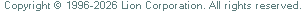 Copyright(C) 1996-2012 Lion Corporation. All Rights Reserved.